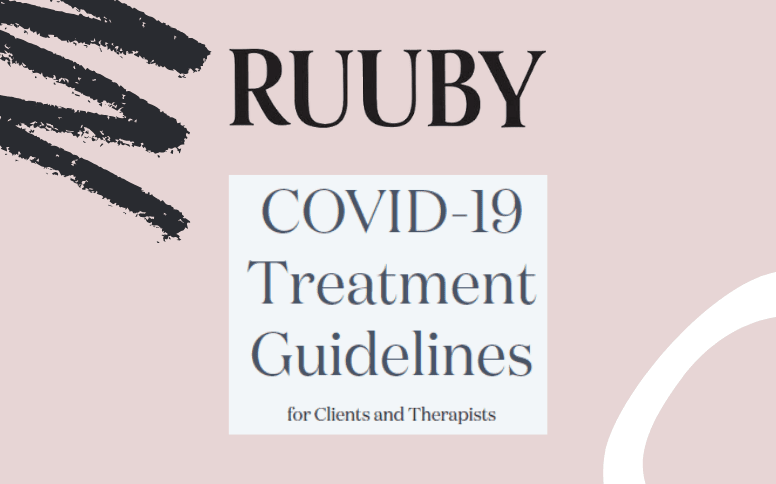 RUUBY release their COVID-19 Treatment Guidelines for Clients and Therapists