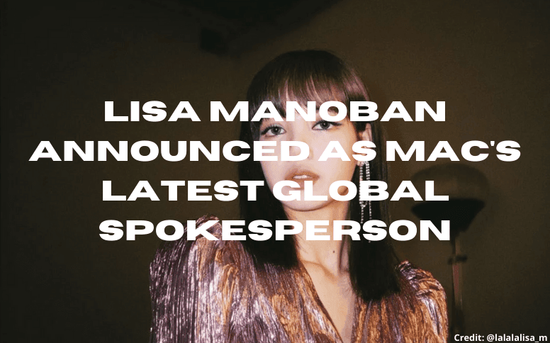 Lisa Manoban Global Spokesperson for MAC