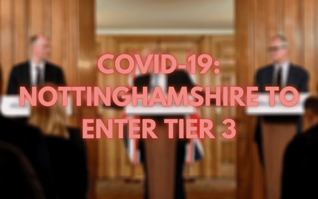 COVID-19: Nottinghamshire to Enter Tier 3 from Friday