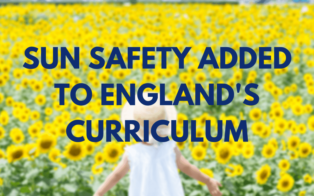 Skcin: Skin Prevention Added to England’s Curriculum