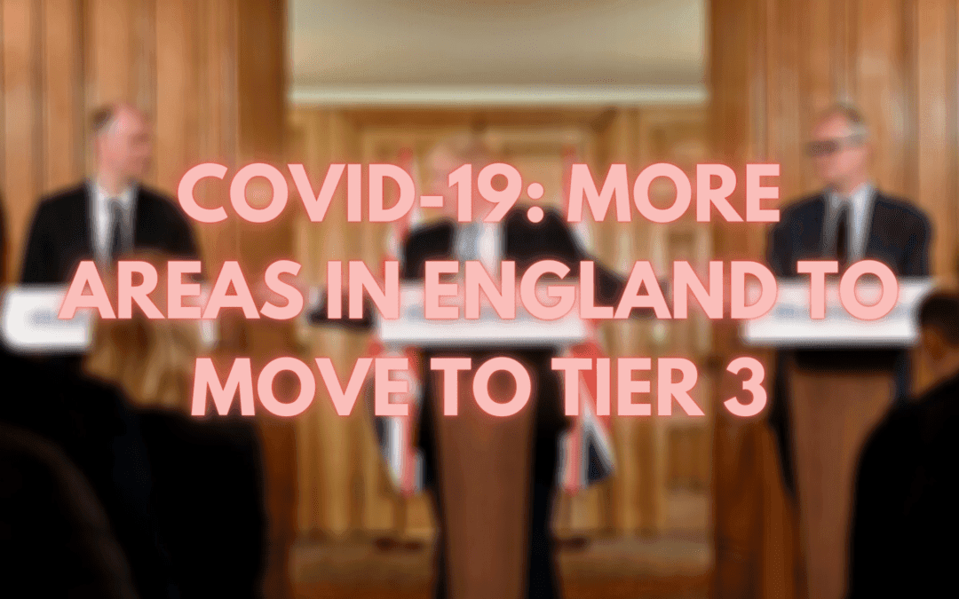 COVID-19: Regions Moving to Tier 3