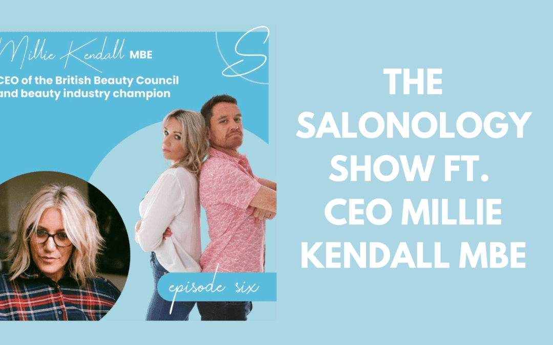 Salonology Episode 6 ft. Millie Kendall MBE