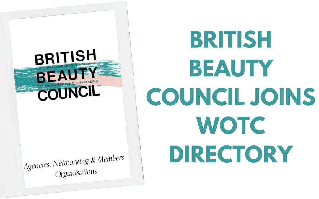 British Beauty Council Join WOTC Directory