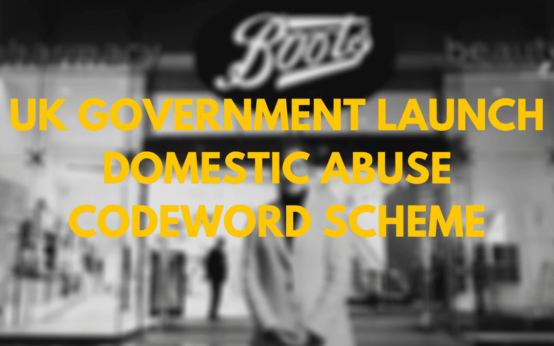 UK Government Launch Domestic Abuse Codeword Scheme