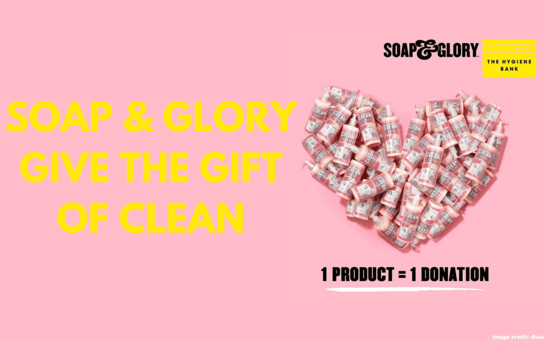 Soap & Glory Give the Gift of Clean