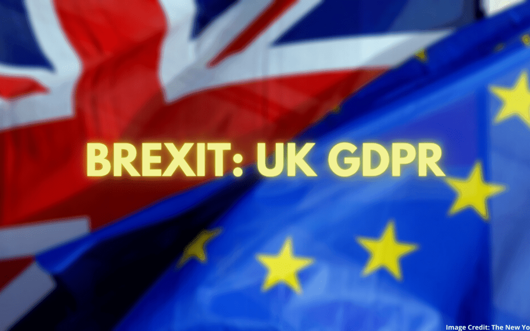 BREXIT: UK GDPR