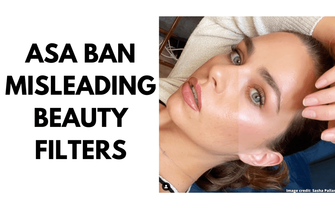 ASA Bans Misleading Filters