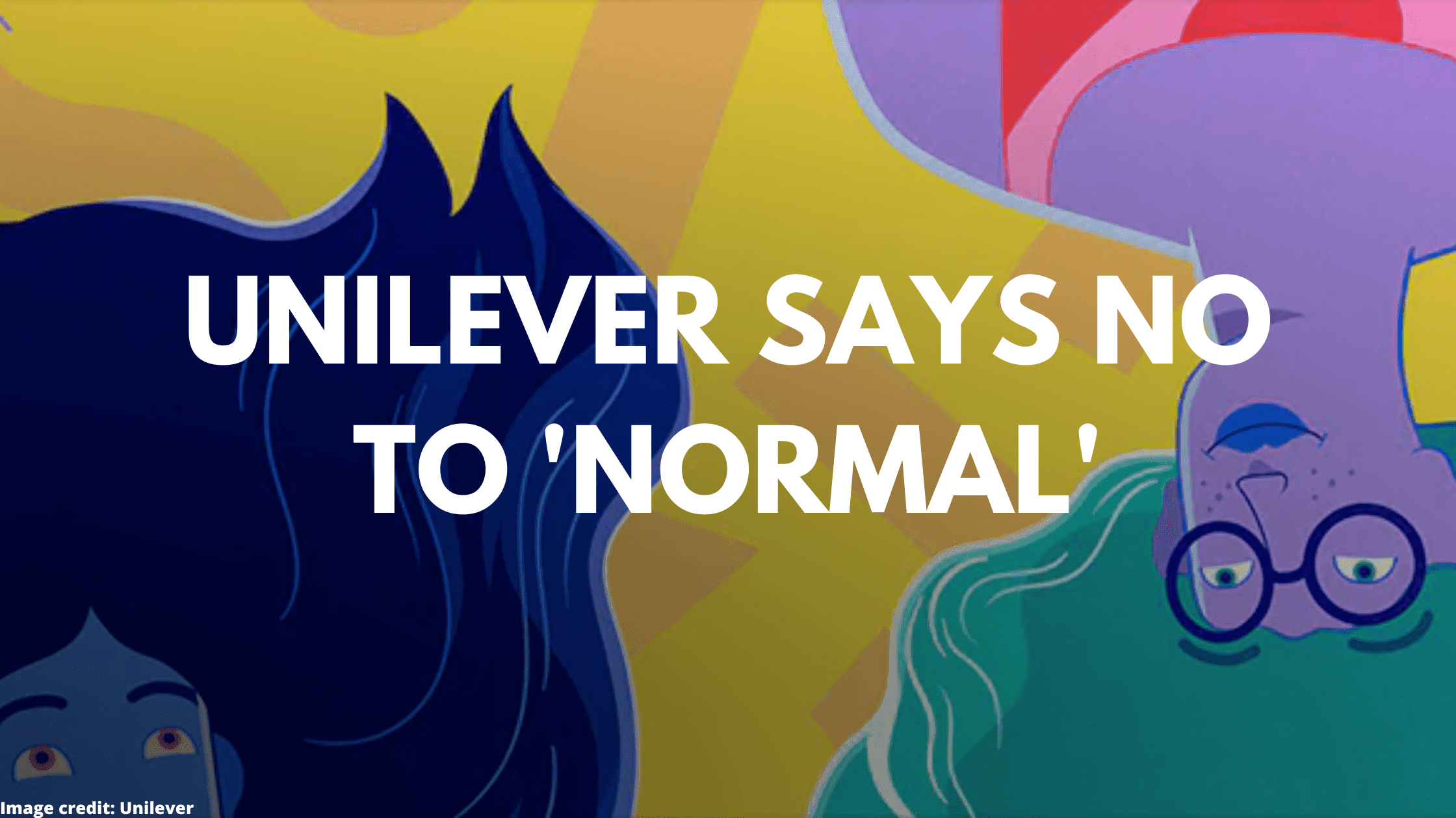 Unilever no to normal