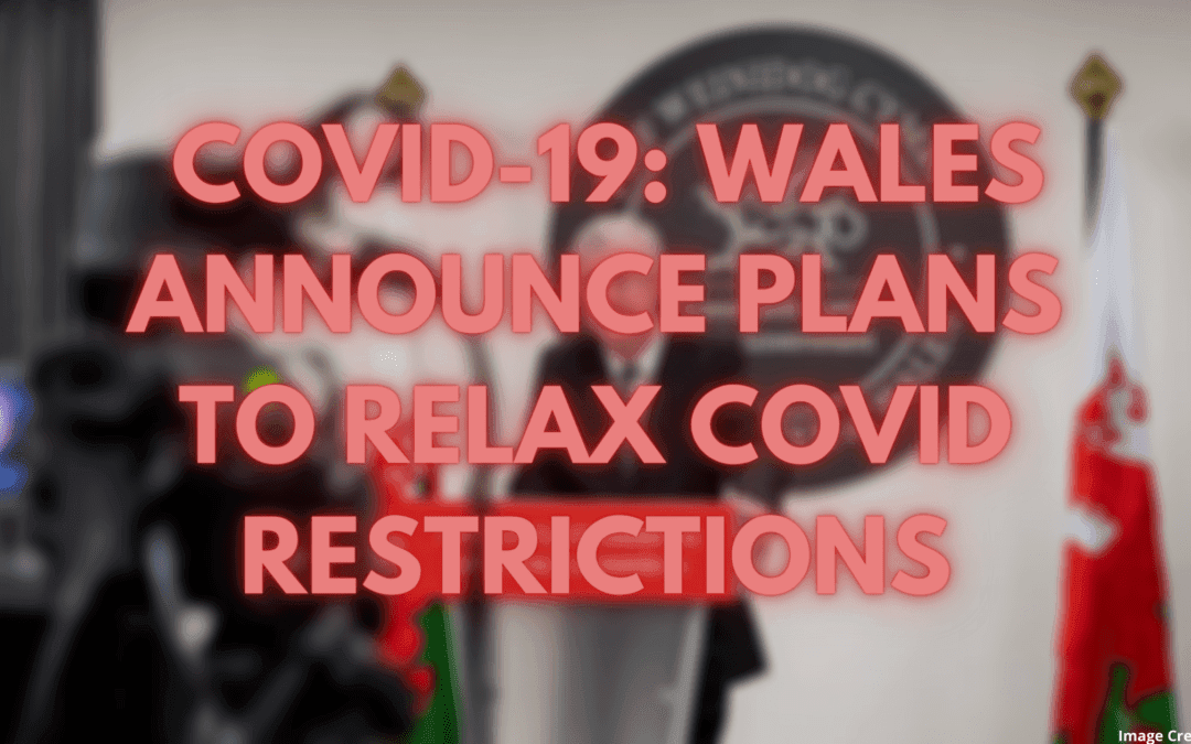COVID-19: Wales set to Move into Alert Level 3 by May