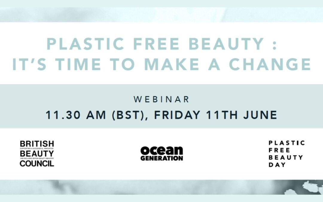 Webinar: Plastic Free Beauty – It’s Time To Make a Change