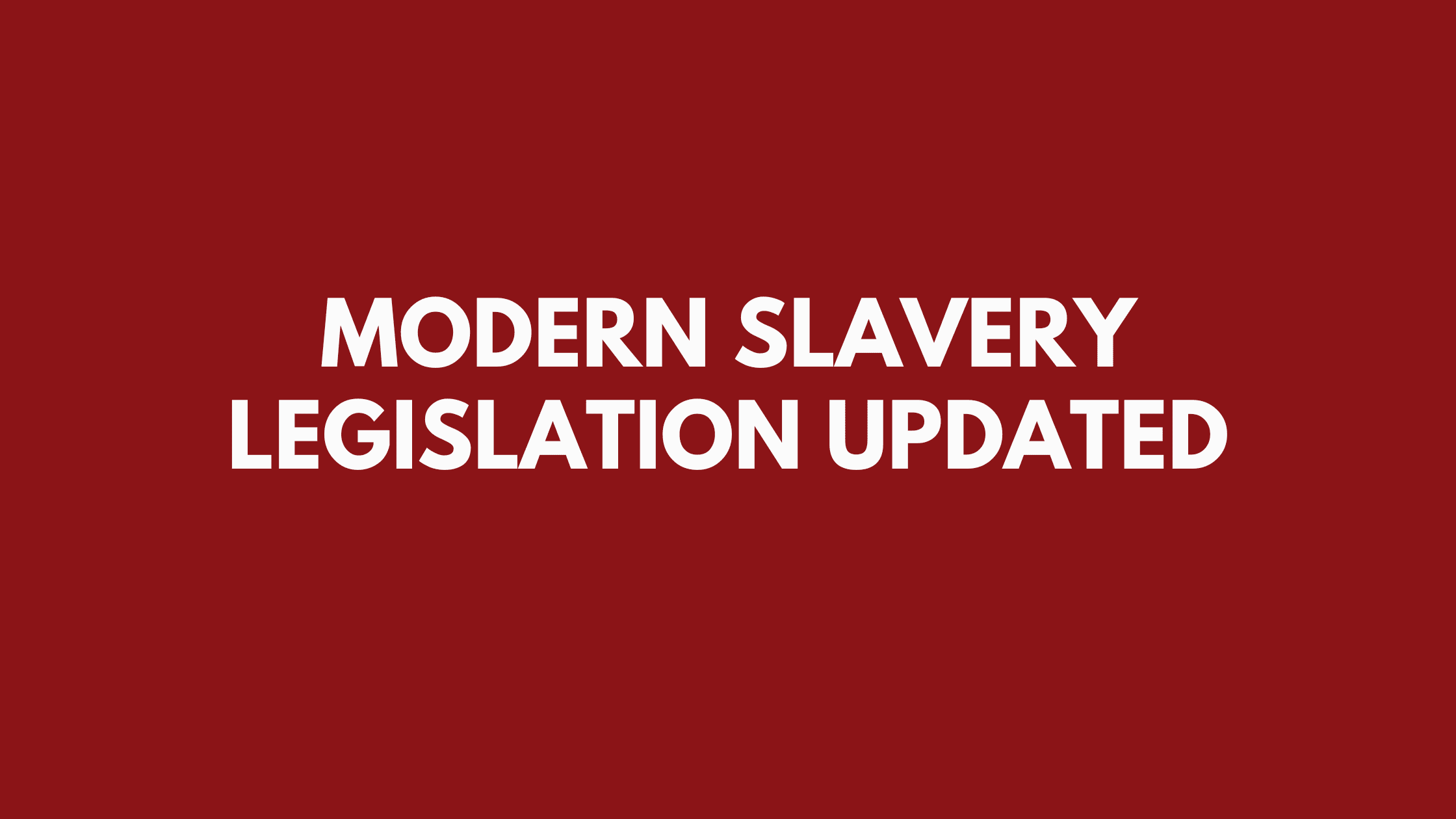 Modern Slavery